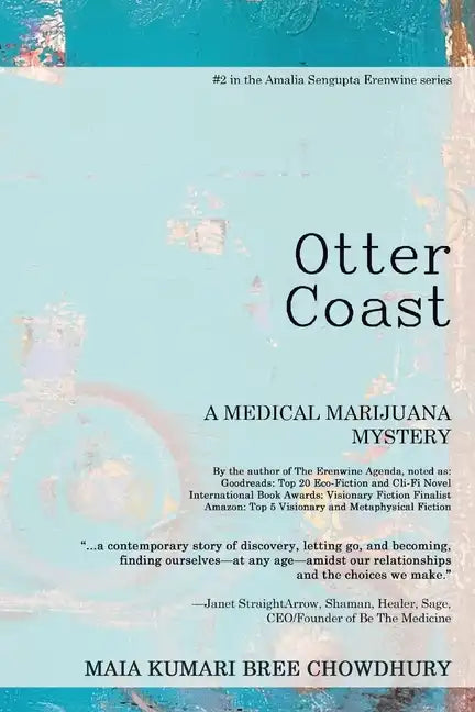 Otter Coast: A Medical Marijuana Mystery - Paperback