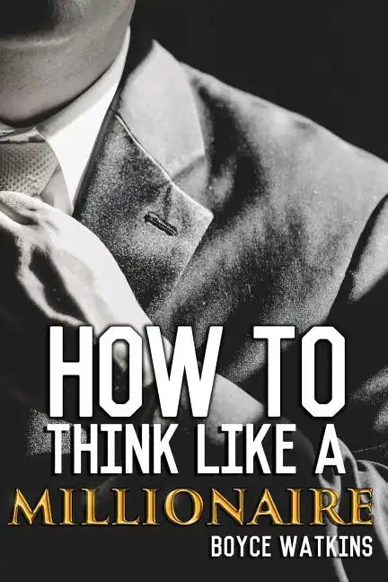 How to Think Like a Millionaire - Paperback