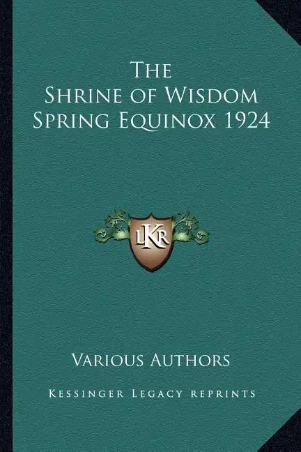 The Shrine of Wisdom Spring Equinox 1924 - Paperback