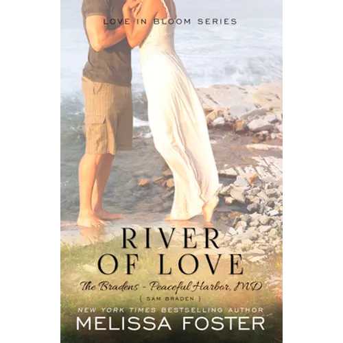 River of Love (The Bradens at Peaceful Harbor): Sam Braden - Paperback