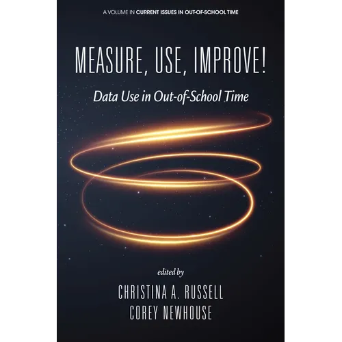 Measure, Use, Improve! - Paperback