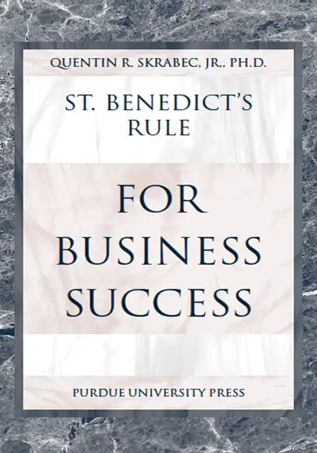 St. Benedict's Rule for Business Success - Paperback