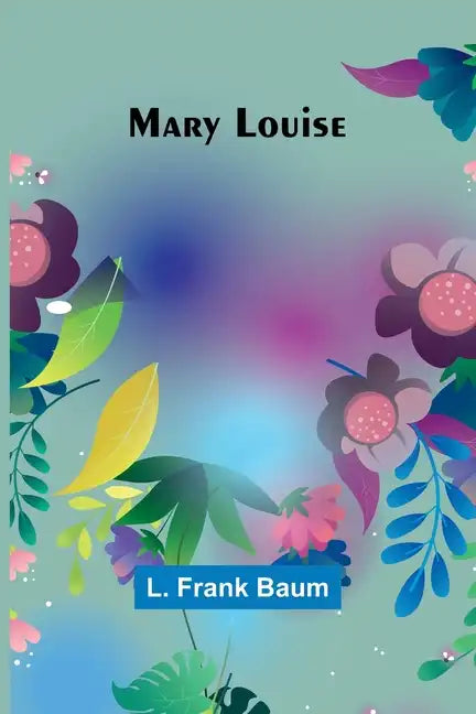 Mary Louise - Paperback