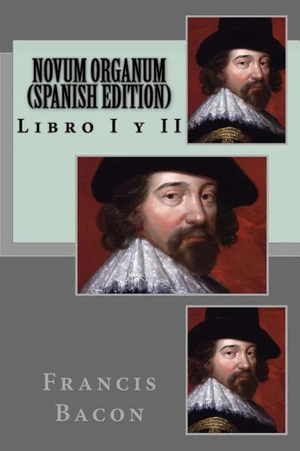 NOVUM ORGANUM (Spanish Edition) - Paperback