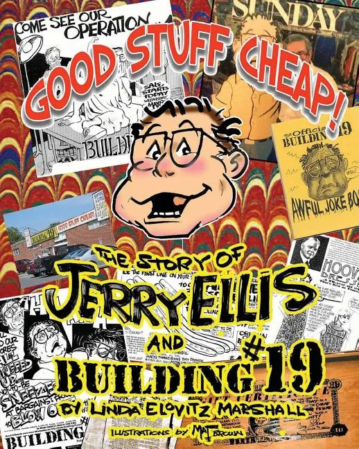 Good Stuff Cheap!: The Story of Jerry Ellis and Building #19, Inc. - Paperback