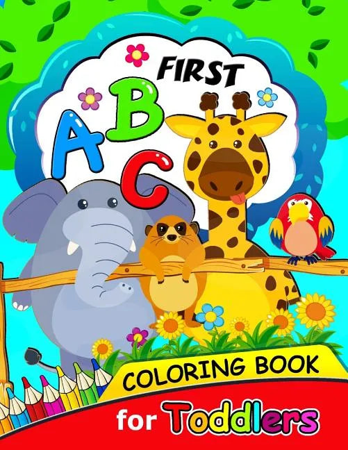 First ABC Coloring book for Toddlers: Activity book for boy, girls, kids Ages 2-4,3-5,4-8 (Coloring and Tracing Alphabet and Shape) - Paperback