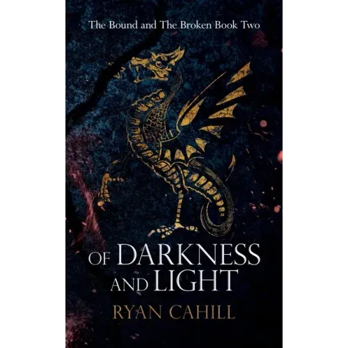 Of Darkness and Light: An Epic Fantasy Adventure