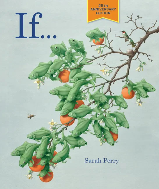 If . . .: 25th Anniversary Edition - Hardcover