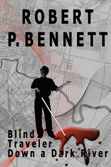 Blind Traveler Down a Dark River - Paperback