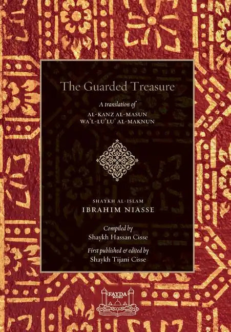 The Guarded Treasure: Al-Kanz Al-Masun Wa'Lu'Lu Al-Maknun - Hardcover