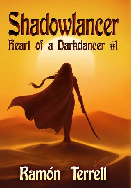 Shadowlancer: Heart of a Darkdancer #1 - Hardcover