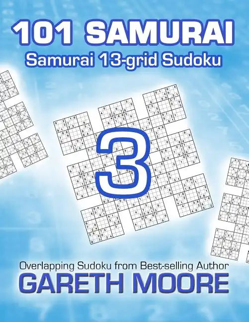 Samurai 13-grid Sudoku 3: 101 Samurai - Paperback