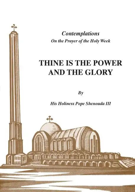 Thine is the Power and the Glory - Paperback