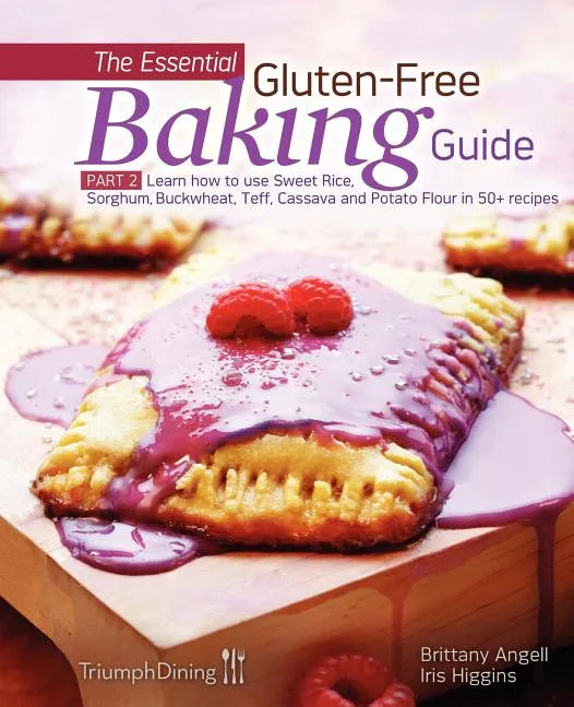 The Essential Gluten-Free Baking Guide Part 2 (Enhanced Edition) - Paperback