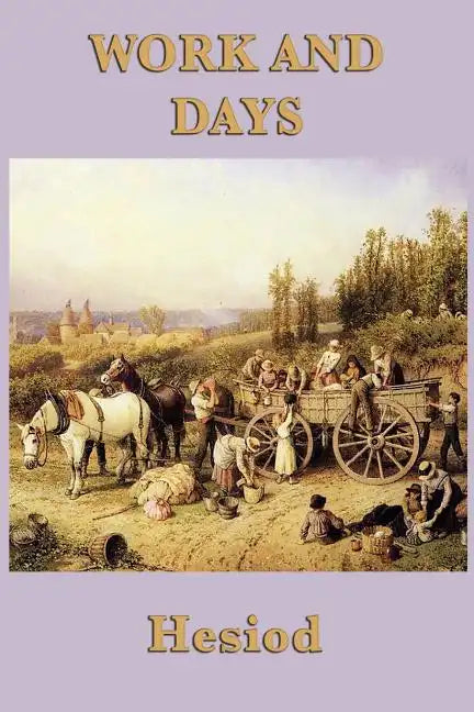 Work and Days - Paperback
