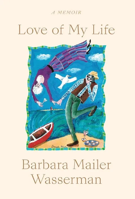 Love of My Life: A Memoir - Hardcover