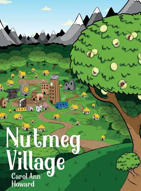 Nutmeg Village - Hardcover