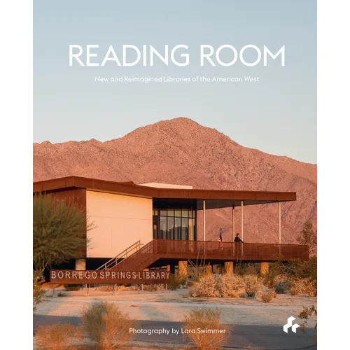 Reading Room: New and Reimagined Libraries of the American West - Paperback