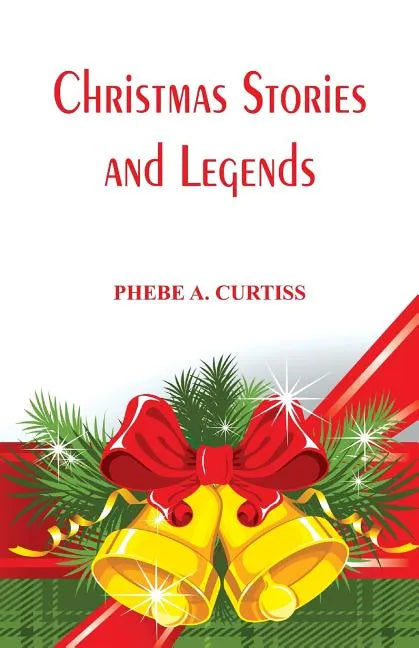 Christmas Stories And Legends - Paperback