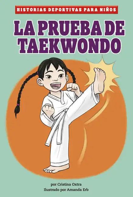 La Prueba de Taekwondo - Hardcover