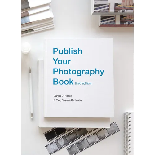Publish Your Photography Book: Third Edition - Paperback