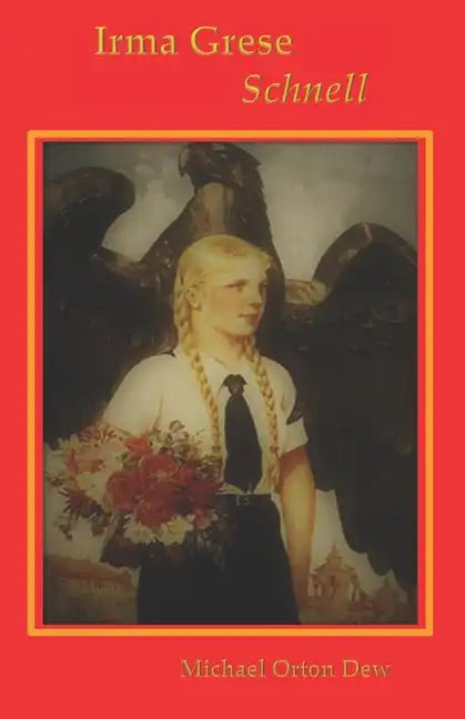 Irma Grese Schnell - Paperback