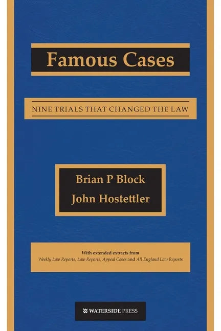 Famous Cases: Nine Trials that Changed the Law - Paperback