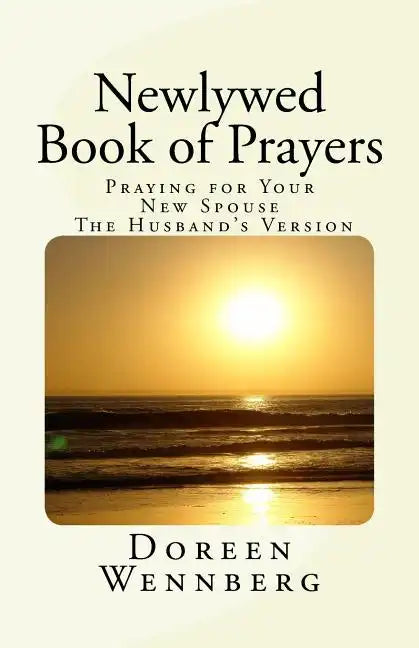 Newlywed Book of Prayers: Praying for Your New Spouse, the Husband's Version - Paperback