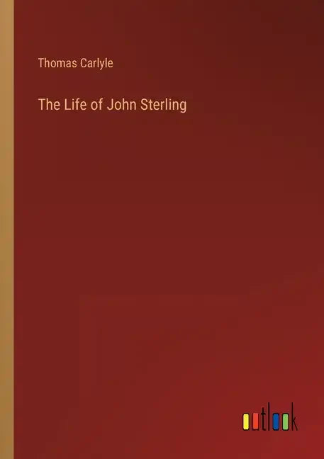 The Life of John Sterling - Paperback