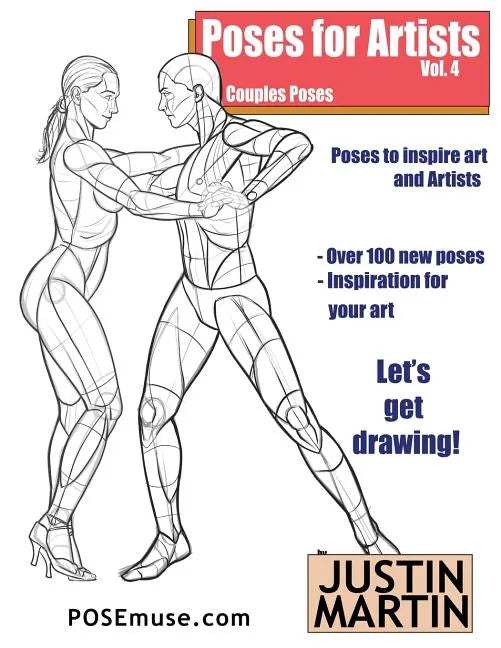 Poses for Artists Volume 4 - Couples Poses: An Essential Reference for Figure Drawing and the Human Form - Paperback
