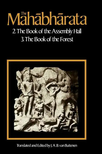 The Mahabharata, Volume 2: Book 2: The Book of Assembly; Book 3: The Book of the Forest - Paperback