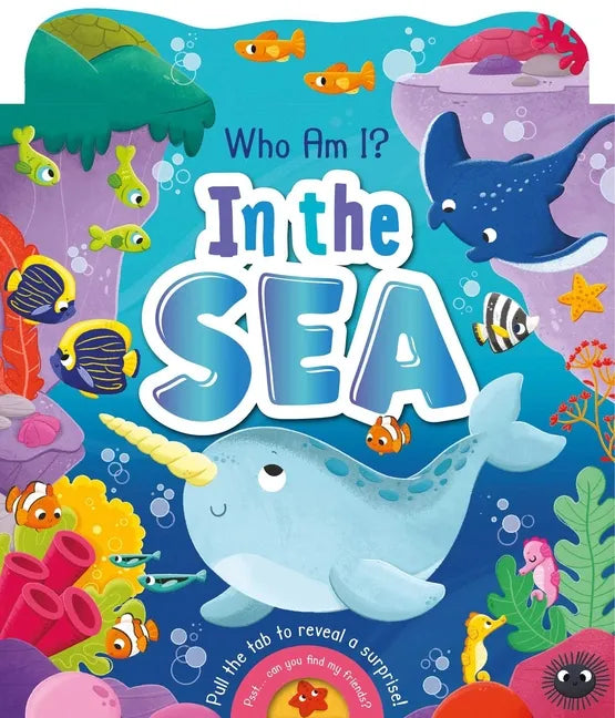 Who Am I? in the Sea: With Sliding Tabs - Board Book