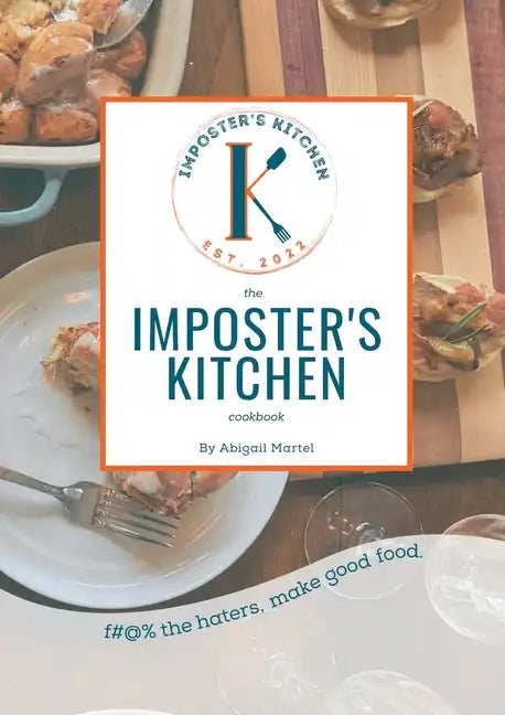 The Imposter's Kitchen Cookbook - Paperback