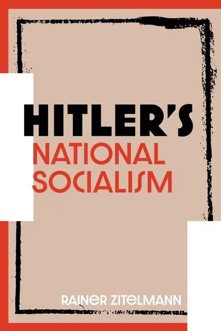 Hitler's National Socialism - Paperback