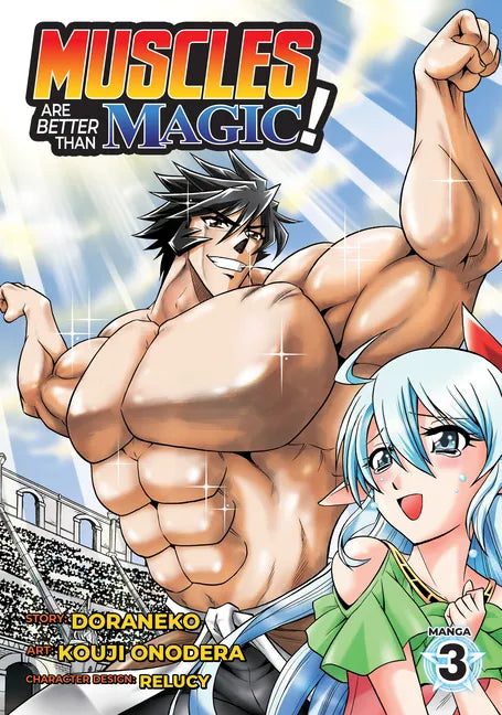 Muscles Are Better Than Magic! (Manga) Vol. 3 - Paperback