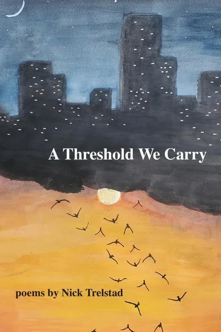 A Threshold We Carry - Paperback