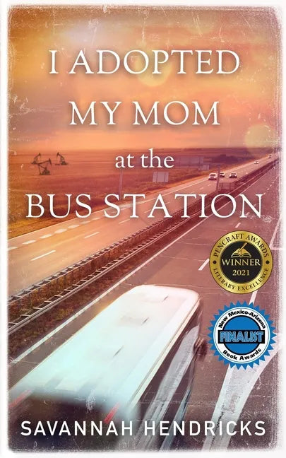 I Adopted My Mom at the Bus Station - Paperback
