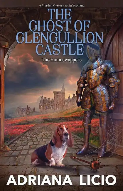 The Ghost of Glengullion Castle: A Murder Mystery Set in Scotland - Paperback
