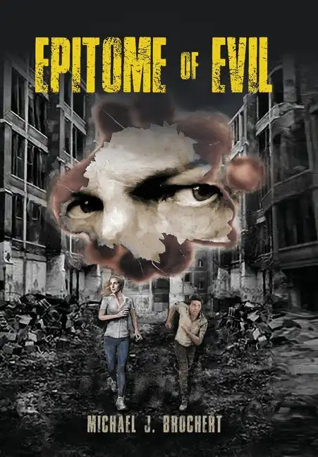 Epitome of Evil - Hardcover