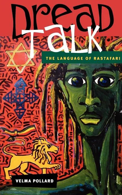 Dread Talk: The Language of Rastafari - Paperback