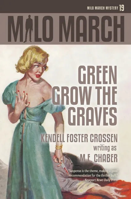 Milo March #19: Green Grow the Graves - Paperback