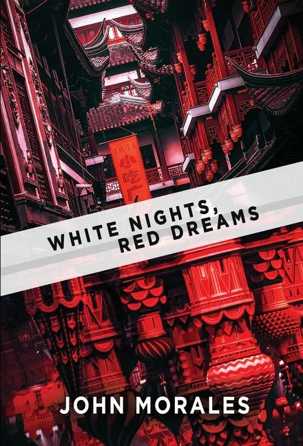 White Nights, Red Dreams - Hardcover