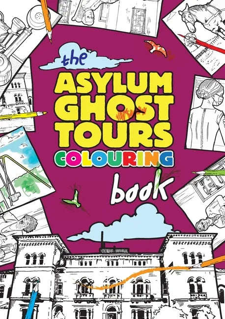 The Asylum Ghost Tours Colouring Book - Paperback