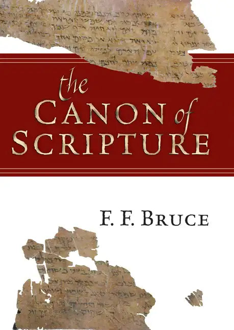 The Canon of Scripture - Paperback