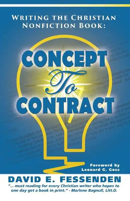 Writing the Christian Nonfiction Book: Concept to Contract - Paperback