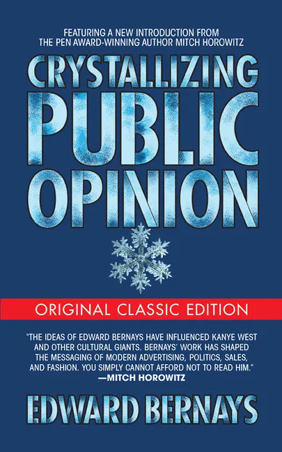 Crystallizing Public Opinion (Original Classic Edition) - Paperback