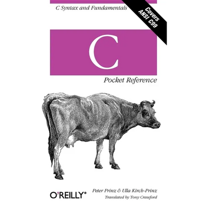 C Pocket Reference: C Syntax and Fundamentals - Paperback