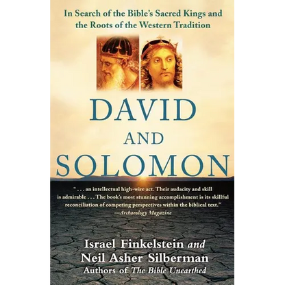 David and Solomon: In Search of the Bible's Sacred Kings and the Roots of the Western Tradition - Paperback
