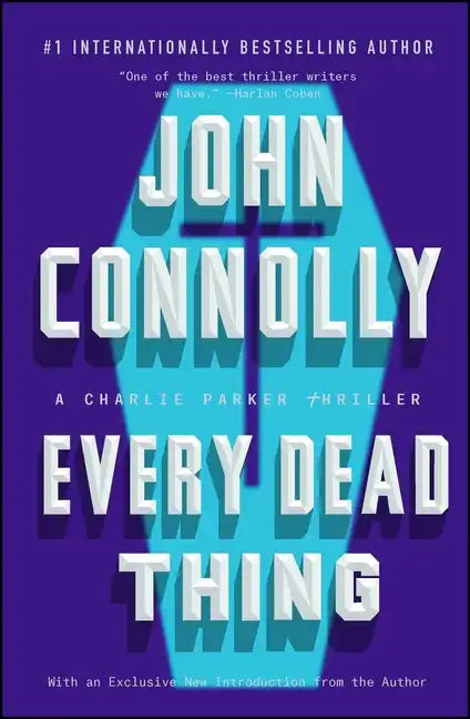 Every Dead Thing: A Charlie Parker Thriller - Paperback