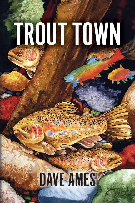 Trout Town - Paperback